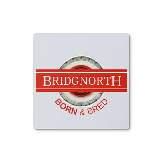 Bridgnorth BORN & BRED Coaster - Born, Bred & Buttered