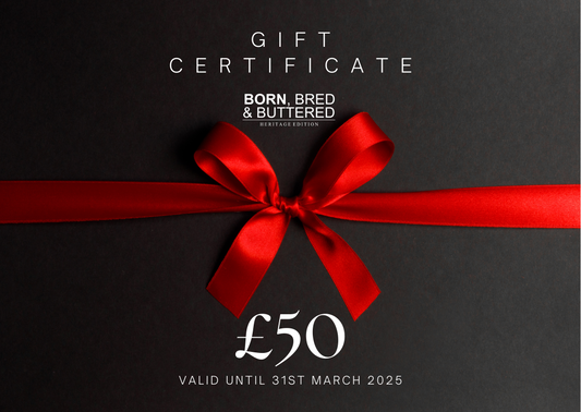 BORN BRED & BUTTERED GIFT CERTIFICATE - Born, Bred & Buttered
