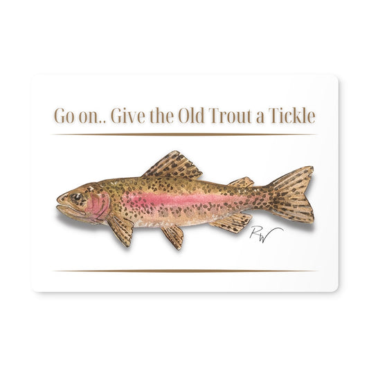 Give the Old Trout a Tickle Placemat - Born, Bred & Buttered