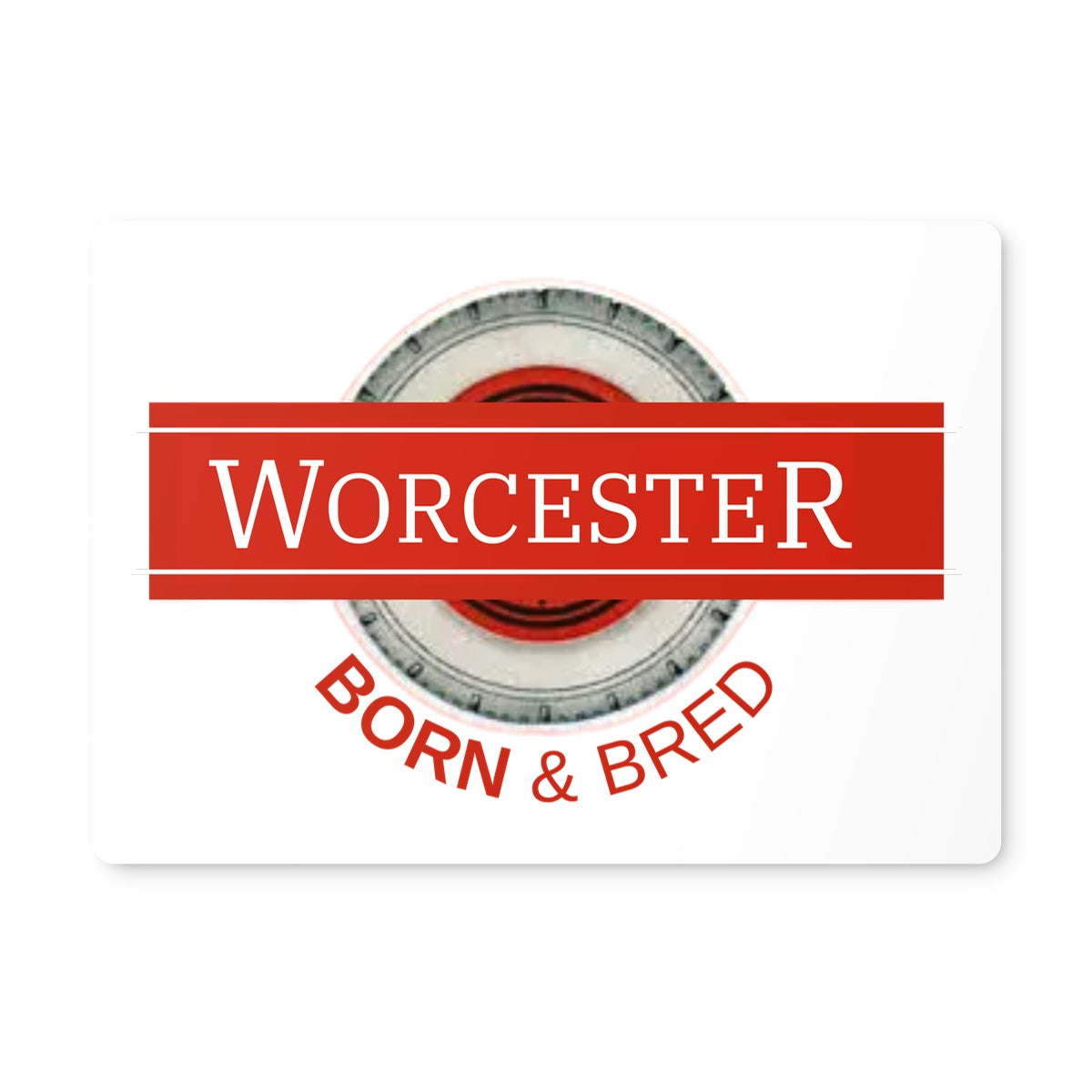 Worcester BORN & BRED Placemat - Born, Bred & Buttered