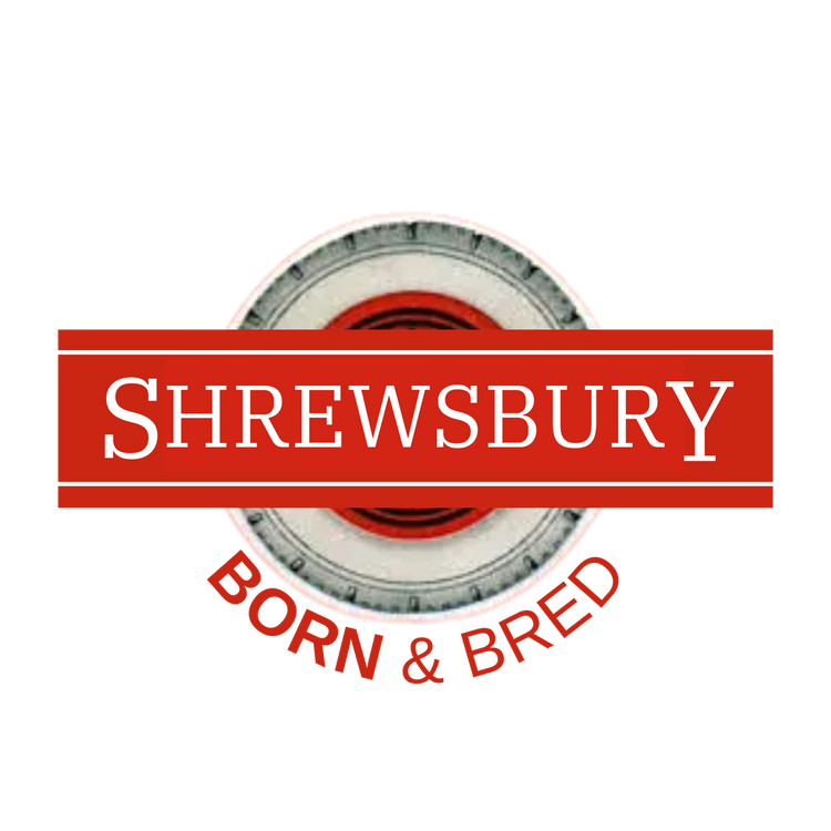 Shrewsbury BORN & BRED