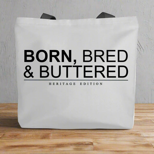 BORN, BRED & BUTTERED Canvas Tote Bag