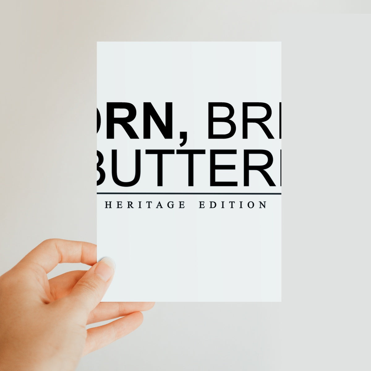 BORN, BRED & BUTTERED Classic Postcard