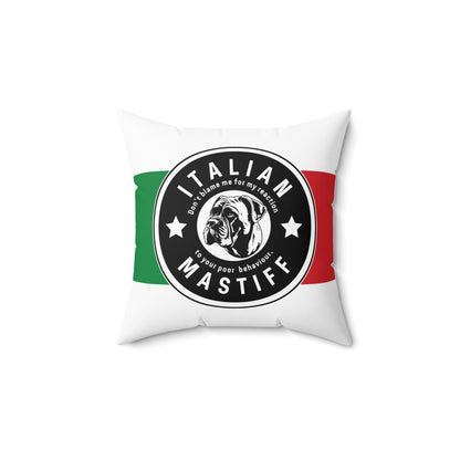 Square Pillow - Italian Mastiff / Cane Corso Appreciation & Support