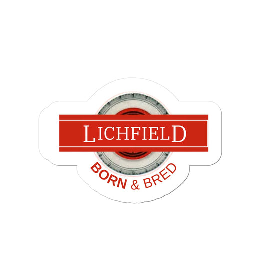 Lichfield BORN & BRED Sticker