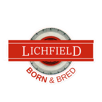 Lichfield BORN & BRED Sticker