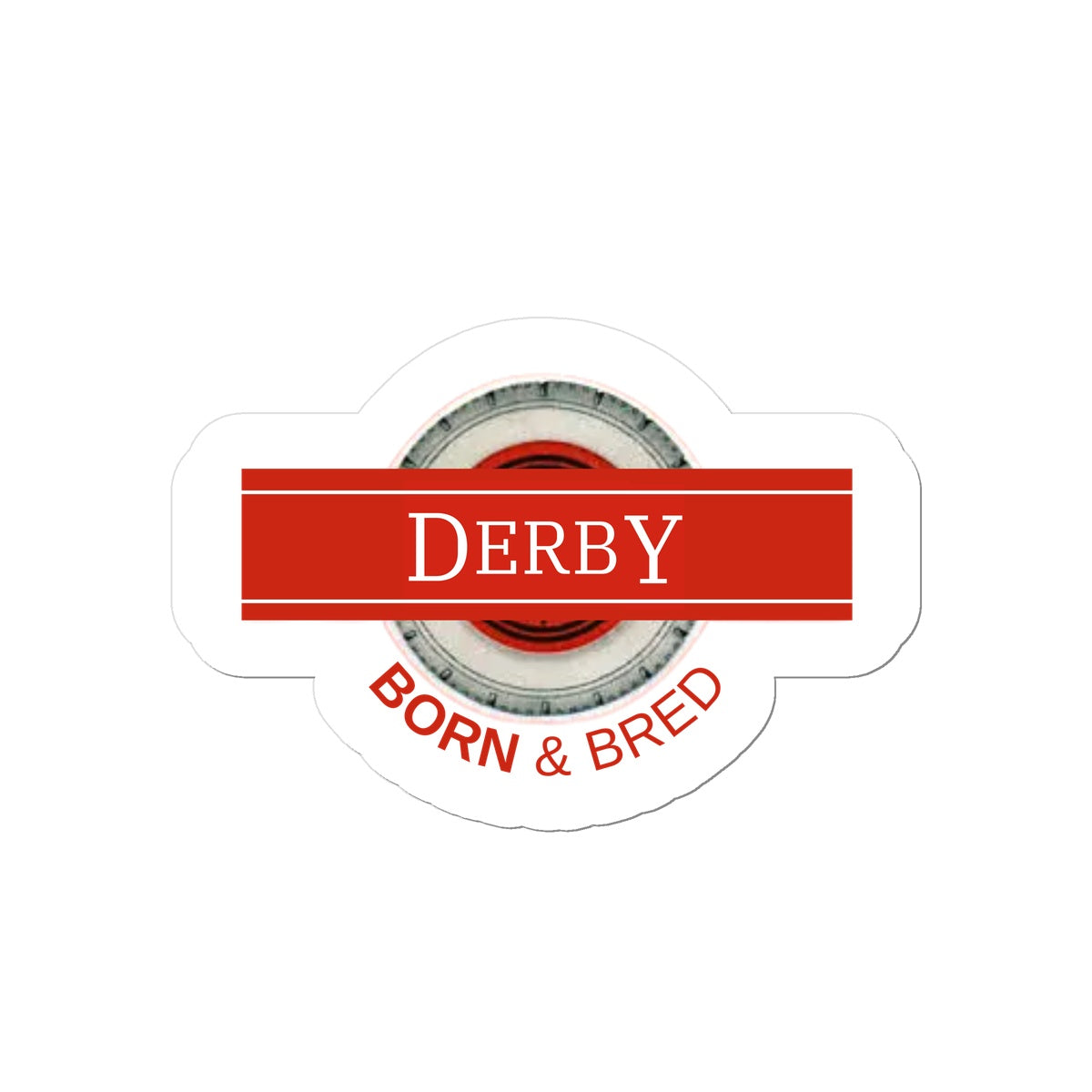 Derby BORN & BRED Sticker
