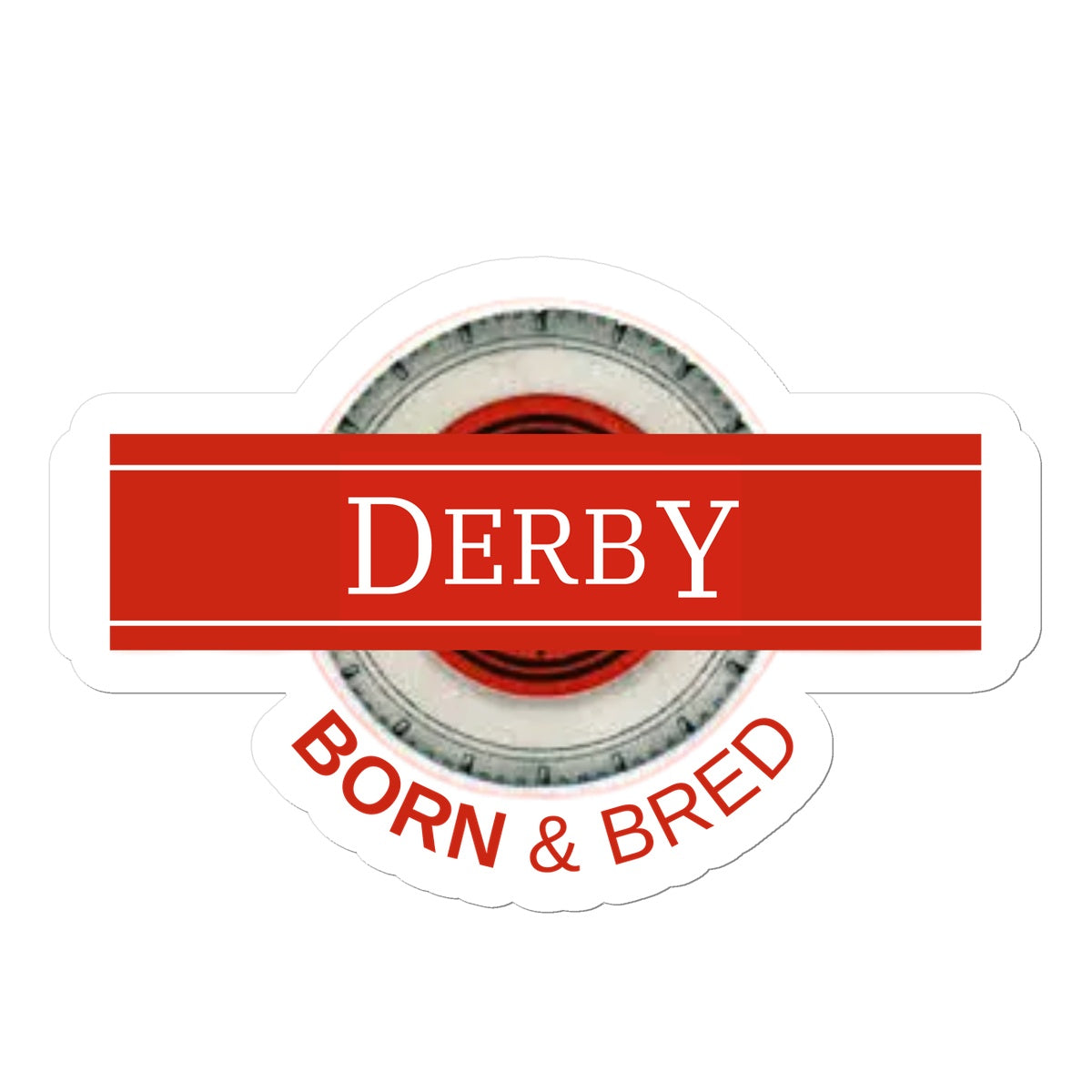 Derby BORN & BRED Sticker